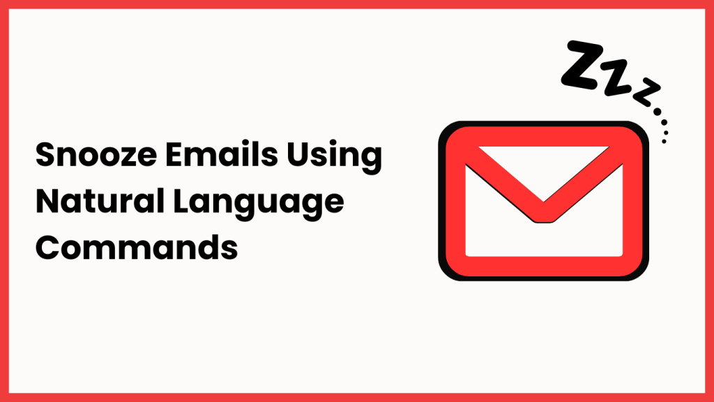 How to snooze emails quickly with CMDK How to snooze emails quickly with CMDK