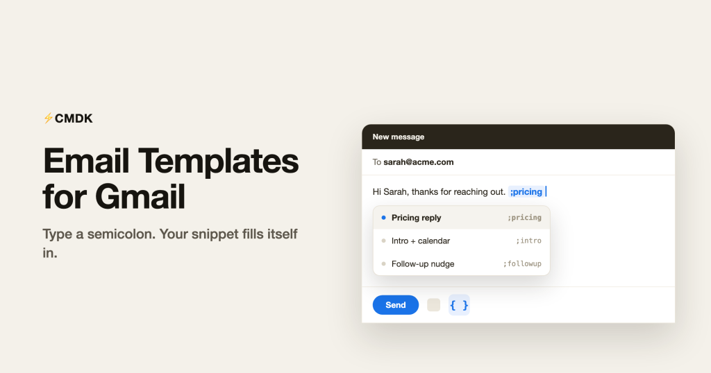 Gmail Email Templates: Reusable Snippets That Fill Themselves In