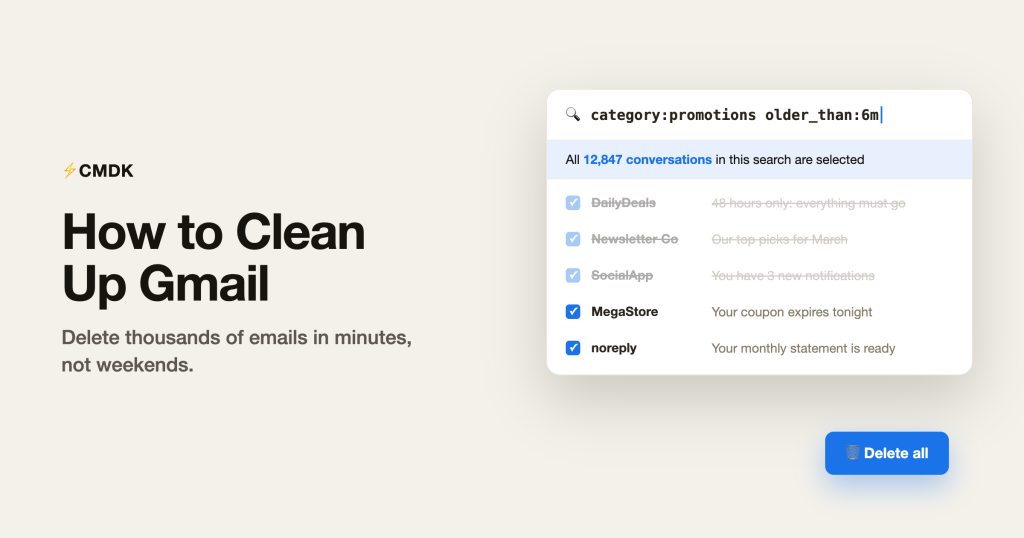 How to Clean Up Gmail (Without Spending Your Weekend on It) How to Clean Up Gmail (Without Spending Your Weekend on It)