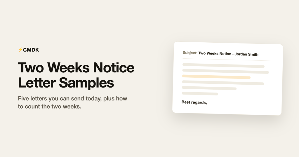 Two Weeks Notice Letter: 5 Samples You Can Send Today (2026)
