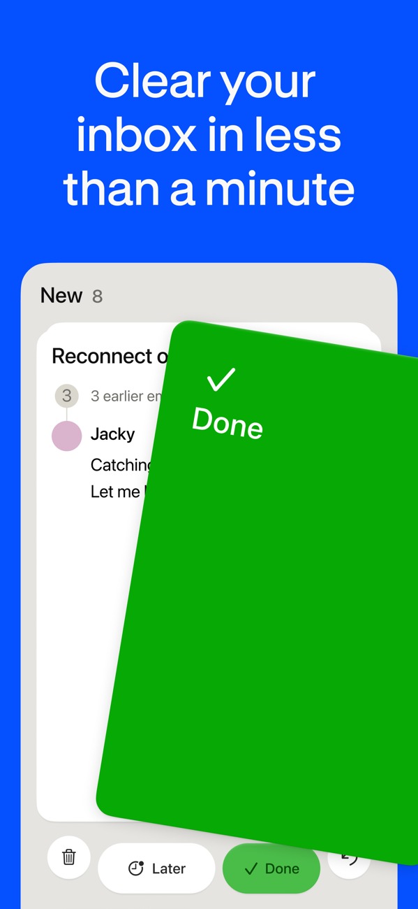 Avec swipe-to-clear inbox showing a green Done card with Later and Done buttons