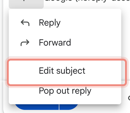 Gmail's Type of response menu open in a reply, with Edit subject highlighted